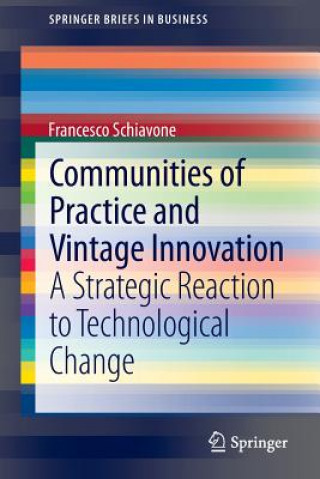 Communities of Practice and Vintage Innovation