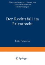 Der Rechtsfall Im Privatrecht