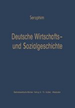 Deutsche Wirtschafts- Und Sozialgeschichte