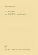Felsendom Und Die Wallfahrt Nach Jerusalem