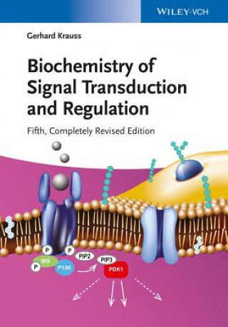 Biochemistry of Signal Transduction and Regulation 5e
