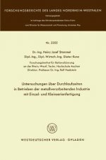 Untersuchungen  ber Durchlaufzeiten in Betrieben Der Metallverarbeitenden Industrie Mit Einzel- Und Kleinserienfertigung