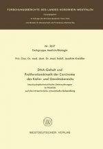 Dna-Gehalt Und Proliferationskinetik Der Carcinome Des Kiefer- Und Gesichtsbereichs