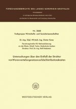 Untersuchungen  ber Den Einflu  Der Struktur Von Warenverteilungsnetzen Auf Die Distributionskosten