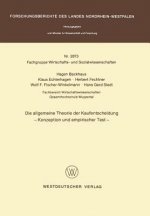 Die Allgemeine Theorie Der Kaufentscheidung