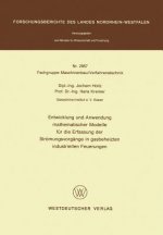 Entwicklung Und Anwendung Mathematischer Modelle Fur Die Erfassung Der Stromungsvorgange in Gasbeheizten Industriellen Feuerungen