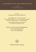 Einfluss Von Verformung Und Rekristallisation Auf Die Ultraschall- Absorption in Ein Und Vieklristallen