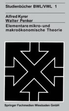 Elementare Mikro- Und Makro konomische Theorie