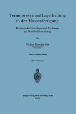Terminwesen Und Lagerhaltung in Der Massenfertigung