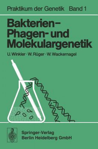 Bakterien-, Phagen-und Molekulargenetik