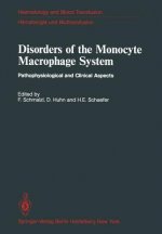 Disorders of the Monocyte Macrophage System