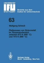Fliesspressen Von Sintermetall Im Temperaturbereich Zwischen 873 K (600  Degreesc) Und 1173 K (900  Degreesc)