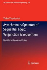 Asynchronous Operators of Sequential Logic: Venjunction & Sequention