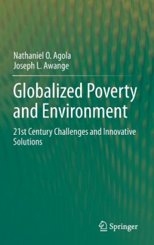 Globalized Poverty and Environment