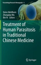 Treatment of Human Parasitosis in Traditional Chinese Medicine