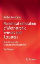 Numerical Simulation of Mechatronic Sensors and Actuators