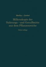 Mikroskopie Der Nahrungs- Und Genu mittel Aus Dem Pflanzenreiche
