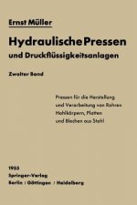 Hydraulische Pressen Und Druckflussigkeitsanlagen
