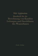 Handbuch F r Die Berechnung Von Kan len Leitungen Und Durchl ssen Des Wasserbaues