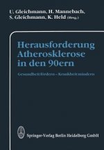 Herausforderung Atherosklerose in Den 90ern