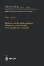 Methoden der Konfliktbewaltigung bei grenzuberschreitenden Umweltproblemen im Wandel