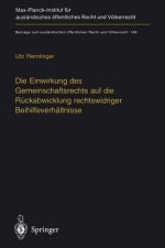 Die Einwirkung Des Gemeinschaftsrechts Auf Die R ckabwicklung Rechtswidriger Beihilfeverh ltnisse