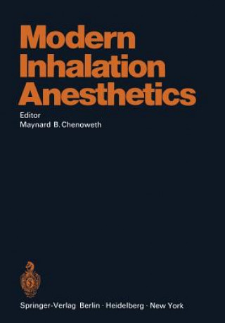 Modern Inhalation Anesthetics
