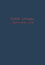 Potential Carcinogenic Hazards from Drugs