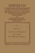 Inhalt Und Wandel Der Idee Der M tterlichkeit