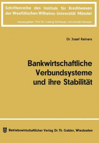Bankwirtschaftliche Verbundsysteme Und Ihre Stabilit t