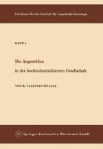 Die Angestellten in Der Hochindustrialisierten Gesellschaft