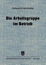 Die Arbeitsgruppe Im Betrieb