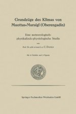 Grundzuge Des Klimas Von Muottas-Muraigl (Oberengadin)