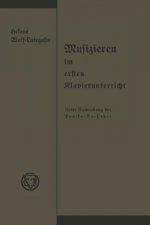 Musizieren Im Ersten Klavierunterricht Unter Anwendung Der Tonika-Do-Lehre