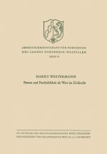 Person Und Persoenlichkeit ALS Wert Im Zivilrecht