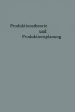 Produktionstheorie Und Produktionsplanung