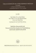 Rechtliche, OEkonomische Und Finanzwirtschaftliche Aspekte Der Kostendeckung Kommunaler Gebuhrenhaushalte
