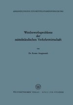 Wettbewerbsprobleme Der Mittelst ndischen Verkehrswirtschaft
