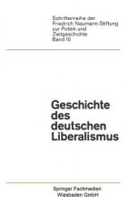 Geschichte Des Deutschen Liberalismus