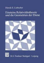 Einsteins Relativit tstheorie Und Die Geometrien Der Ebene