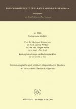 Immunologische Und Klinisch-Diagnostische Studien an Tumor-Assoziierten Antigenen
