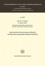 Geochemische Untersuchungen Im Bereich Der Blei-Zinkerz-Lagerstatte Maubach / Nordeifel