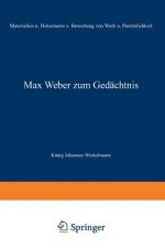 Max Weber Zum Ged chtnis