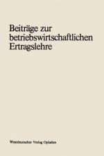 Beitr ge Zur Betriebswirtschaftlichen Ertragslehre