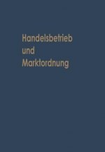 Handelsbetrieb Und Marktordnung