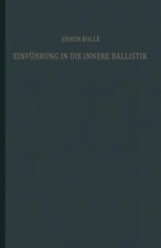 Einfuhrung in Die Innere Ballistik
