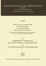 Teil I: Moeglichkeiten Zur Verbesserung Des Gerauschverhaltens Von Zahnradgetrieben. Teil II: Verschleissuntersuchungen an Zahnradgetrieben