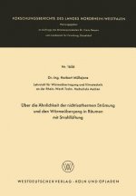ber Die  hnlichkeit Der Nichtisothermen Str mung Und Den W rme bergang in R umen Mit Strahll ftung