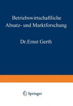 Betriebswirtschaftliche Absatz- Und Marktforschung