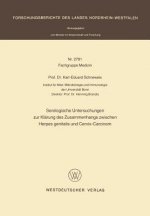 Serologische Untersuchungen Zur Klarung Des Zusammenhangs Zwischen Herpes Genitalis Und Cervix-Carcinom